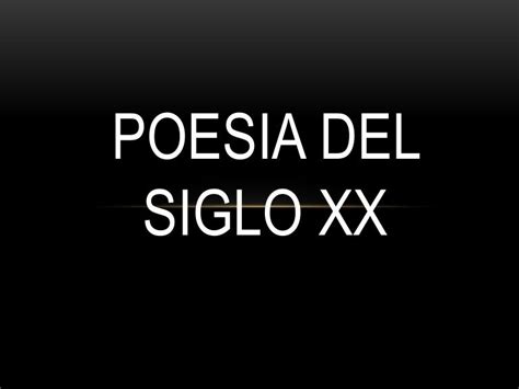 Poesia Del Siglo Xx