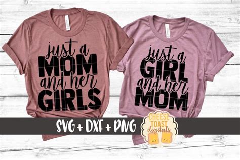 Mommy And Me Svg Just A Mom And Her Girls 646346 Cut Files