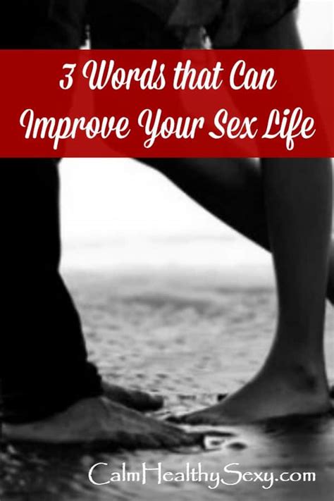 3 Words That Can Improve Your Sex Life And Your Marriage