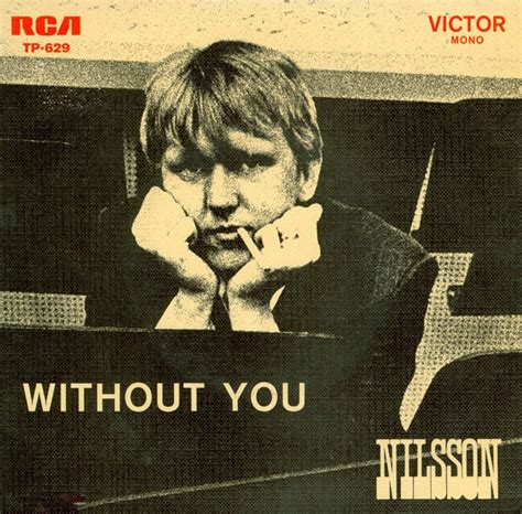 Nilsson Without You Releases Reviews Credits Discogs