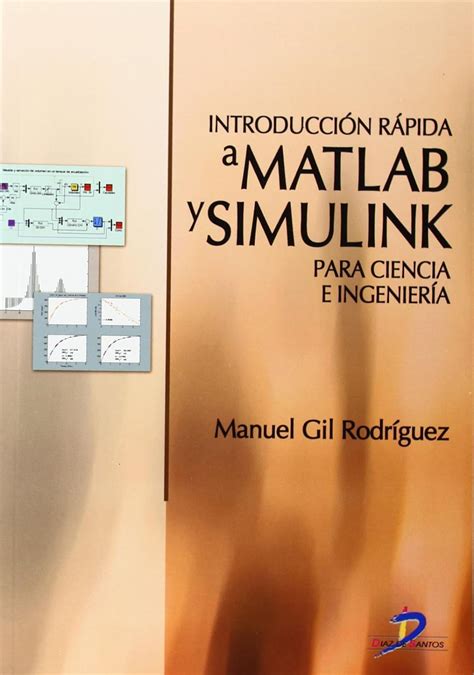 Introduccion Rapida A Matlab Y Simulink Para Ciencia E Ingenieria