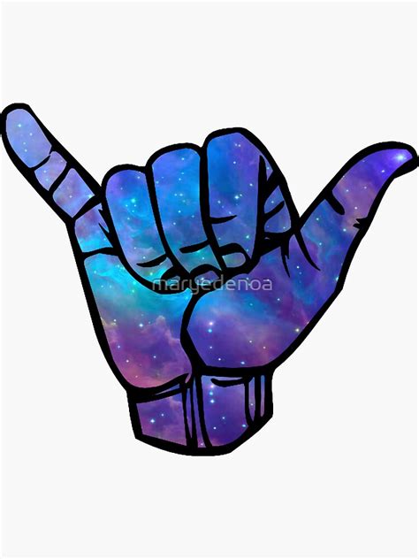 Space Hang Loose Sticker For Sale By Maryedenoa Redbubble