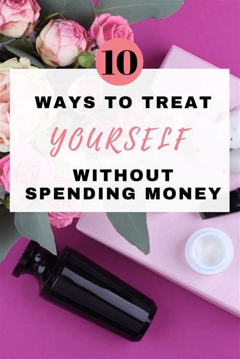 10 Ways To Treat Yourself Without Spending Money Make Money Without A Job