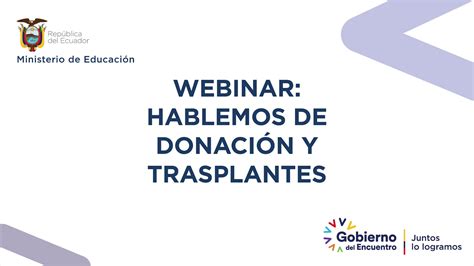 Webinar 2 Hablemos De Donación Y Trasplantes En El Marco De La Vi
