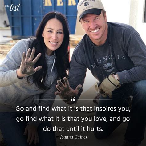 Joanna Gaines Has Found Her Passion Joanna Gaines Quotes Chip And