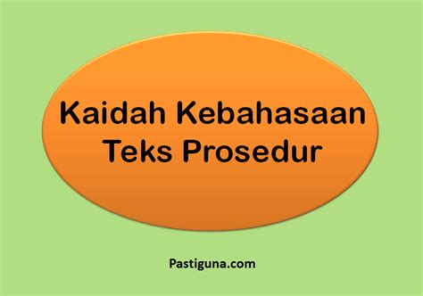 Sebutkan Kaidah Kebahasaan Teks Prosedur Beserta Contohnya – Sketsa