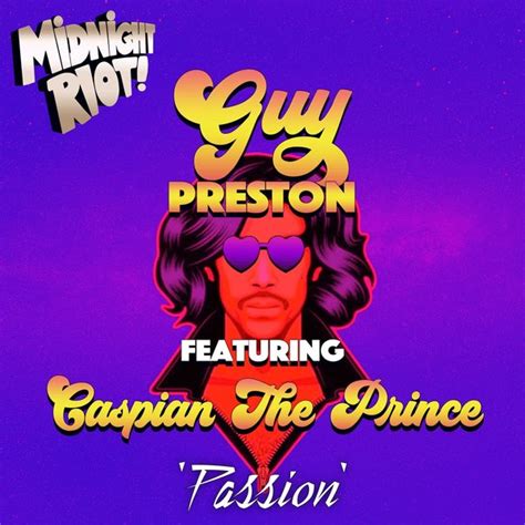 Guy Preston Caspian The Prince Passion Essential House