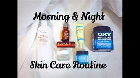 morning and night skin care routine 2016 kayla allure youtube