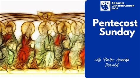 Pentecost Sunday 2023 All Saints Lutheran Church
