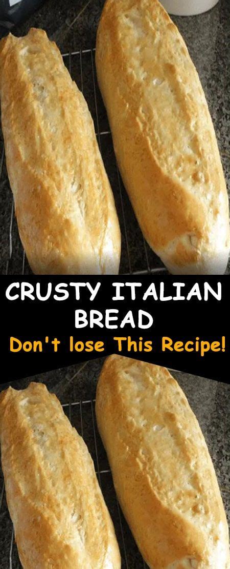Best Crusty Italian Bread Inspiration Bread Recipes Homemade