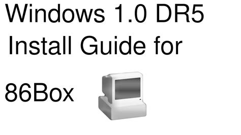 How To Install Windows Dr5 On 86box Youtube