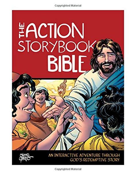 The Action Storybook Bible An Interactive Adventure Through God S