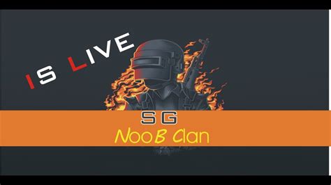 Straight Gangsters Noob Clan Live Stream My First Stream Youtube