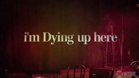 Im Dying Up Here Has Finally Died Up There Showtime Has Canceled The Poorly Rated Drama After