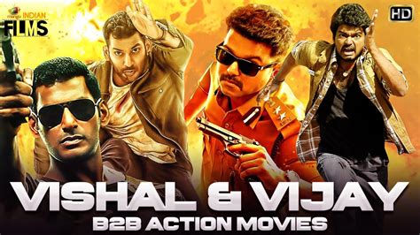 Vishal And Vijay B2b Action Movies Hd South Indian Hindi Dubbed Action