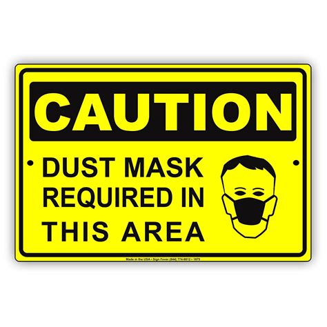 Caution Dust Mask Required In This Area Health Safety Alert Attention