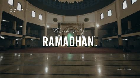 Marhaban Ya Ramadhan 1441 H Youtube