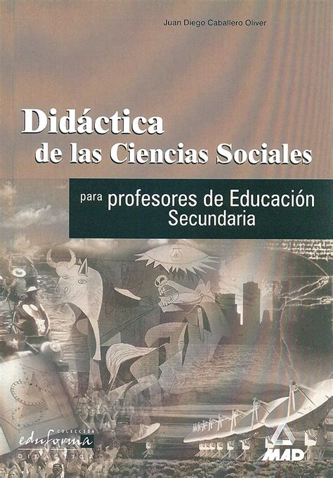 Didáctica De Las Ciencias Sociales Para Profesores De Educación