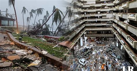 huracán otis deja impresionantes imágenes tras su destructivo paso por acapulco smn guerrero