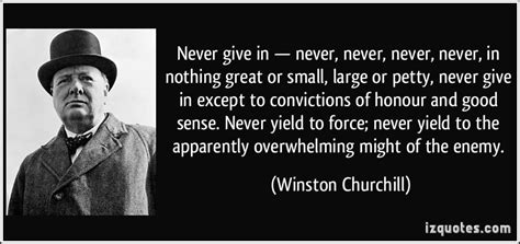 Never Give Up Winston Churchill Quotes Quotesgram