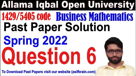 1429 Business Mathematics Past Paper Spring 2022 Solution Question 6