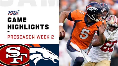 49ers Vs Broncos Preseason Week 2 Highlights Nfl 2019 Youtube