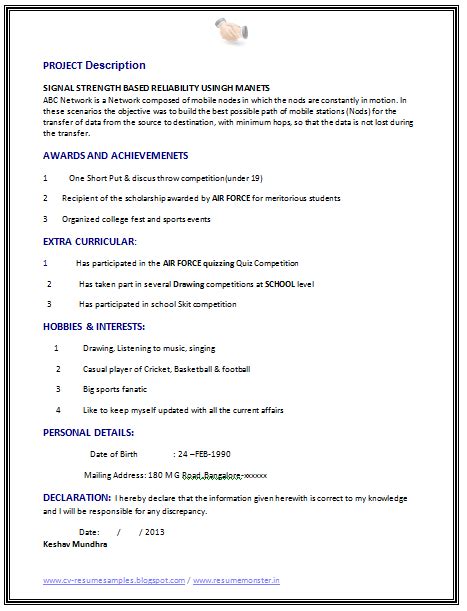 A well written resume is a union of well formatted, easy to comprehend contents. Over 10000 CV and Resume Samples with Free Download: Fresher Computer Science Engineer Resume Sample