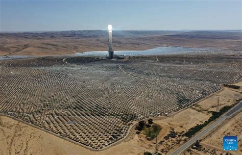 Ashalim Solar Thermal Power Station In Negev Desert Israel Xinhua