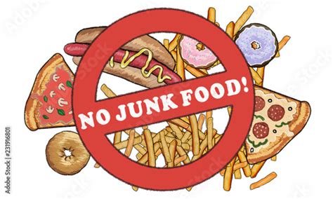 No Junk Food Illustrated With A Sign On Top Of Junkf Ood Buy This