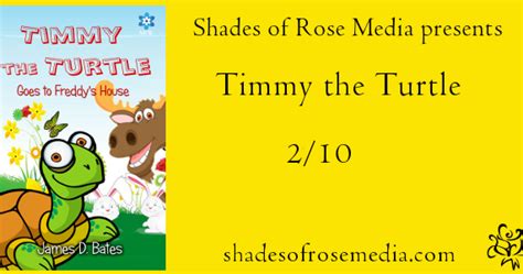 shades of rose media timmy the turtle by james d bates