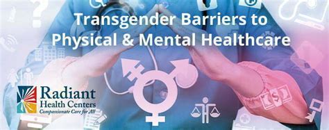 Transgender Barriers To Physical Mental Healthcare Radiant Health Centers