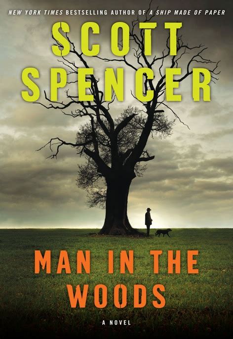 Man In The Woods Read Online Free Book By Scott Spencer At Readanybook