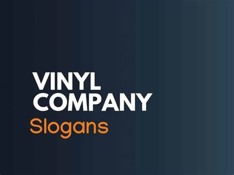 751 Best Vinyl Business Slogans And Taglines Generator Guide