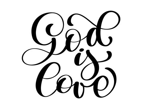God Is Love Christian Quote Text Hand Lettering Typography Design