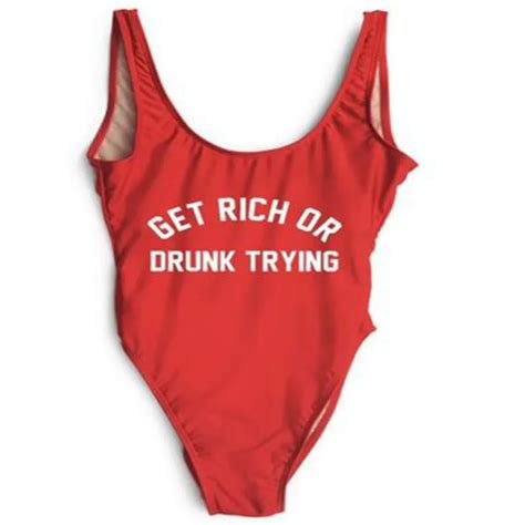 2017 Women Sexy Get Rich Or Drunk Trying Letters Swimsuit Bodysuit Funny One Piece Bathing Suit