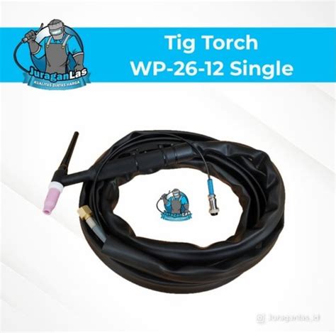 Jual Tig Torch Set Single Cable Wp 26 Panjang Kabel 4 Meter Di Lapak