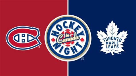 How to watch toronto maple leafs vs. Hockey Night in Canada: Canadiens vs. Maple Leafs | CBC Sports