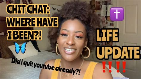 Chit Chat Life Update Youtube