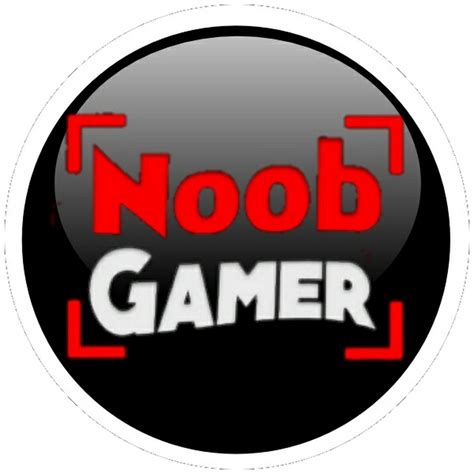 Noob Gamer Youtube