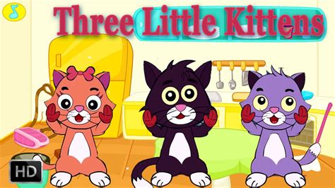 Encourage them to experiment with the concepts behind math, reading, science — even engineering and social. Three Little Kittens, Have Lost Their Mittens....Nursery ...