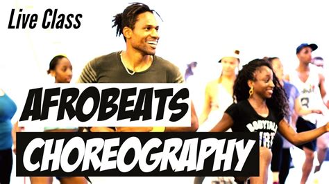 Dancestepz Class Afrobeats Choreography Youtube
