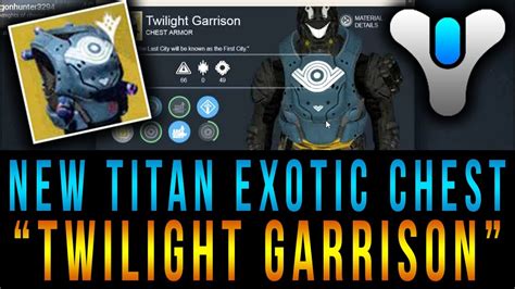 Destiny Twilight Garrison New Titan Exotic Chest Youtube