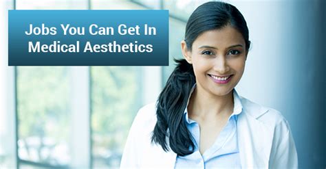 Five Jobs You Can Get In Medical Aesthetics Cestar College