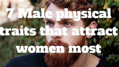 7 male physical traits that attract women most