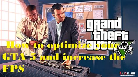How To Increase Fps In Gta 5 Max Performance Youtube