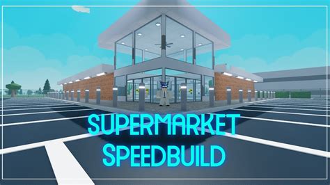 Retail Tycoon 2 Supermarket Speedbuild 12 Million Roblox Youtube