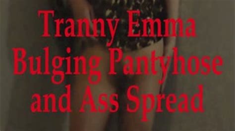 Emmaleetv Tranny Emma Bulging Pantyhose And Ass Spread EmmaLeeTV Fetish Transvestite Babe