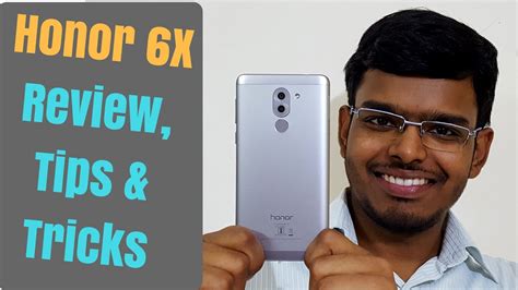 Huawei Honor 6x Review Tips And Tricks Pros And Cons Hd Youtube