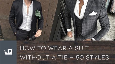 The biggest question is usually, what color tie will i wear today? i remember several instances of someone wearing a tie in the office without any client interaction scheduled. How To Wear A Suit Without A Tie - 50 Styles For Men - YouTube