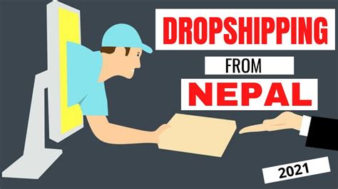 Earn Millions From Drop Shipping In Nepal 2021 Youtube